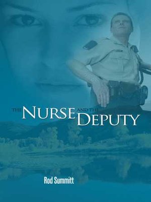 cover image of The Nurse and The Deputy